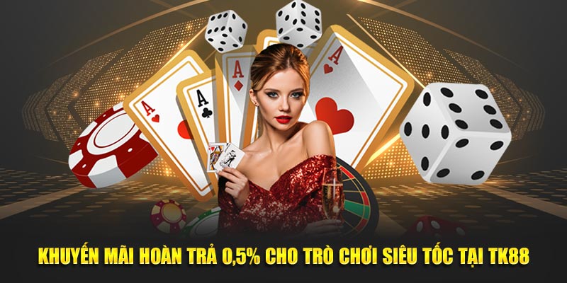 khuyến mãi hoàn trả 0.5